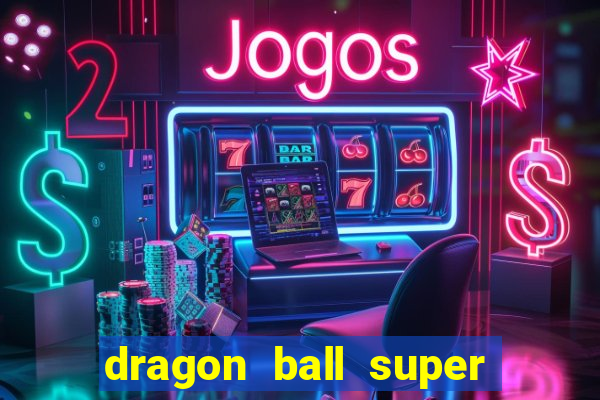 dragon ball super hero google drive